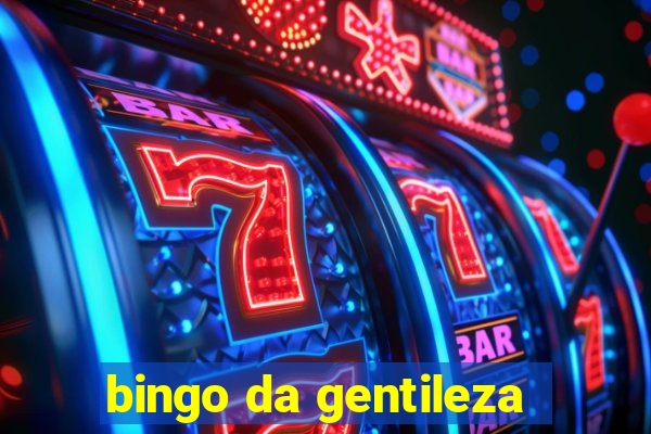 bingo da gentileza